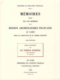 Le temple d'edfou tome treizieme réédition premier édition 1