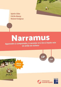 Narramus : Apprendre à comprendre et à raconter : Drôle de visiteur - CP-CE1 (édition 2024)