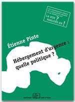 Hébergement d'urgence : quelle politique ?