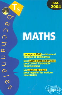 Mathématiques - enseignement obligatoire et de spécialité - sujets 2003 et résumé de cours (bac 2004)