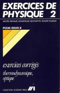 Exercices de physique - 2 - thermodynamique/optique - pcem/deug b