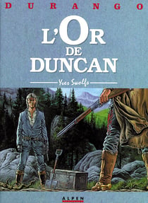 Durango Tome 9 : l'or de Duncan