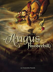 ANGUS POWDERHILL Tome 1 : LA VALLEE DES AMES TORDUES