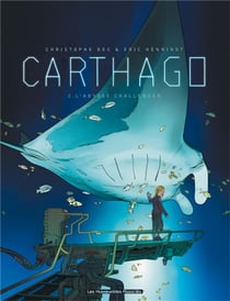 Carthago Tome 2 : l'abysse Challenger