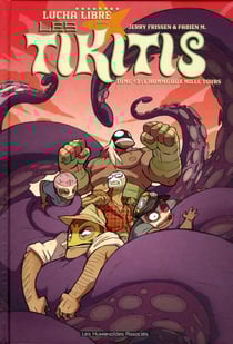 Les Tikitis t.3 - l'homme aux mille tours