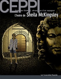 Stéphane Clément, chroniques d'un voyageur Tome 11 : l'ivoire de Sheila McKingsley