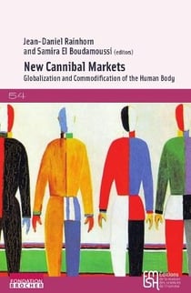 New cannibal markets - globalization and commodification of the human body
