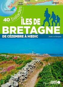 Îles de Bretagne - 40 balades