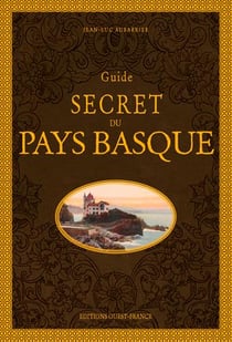 Guide secret du pays basque