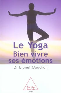 Le yoga- bien vivre ses émotions