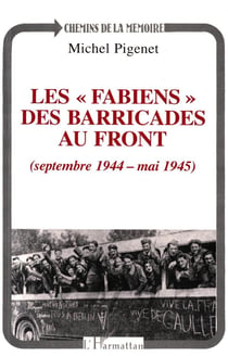 Les "fabiens" des barricades au front