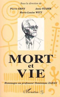 Mort et vie (Hommage au professeur D. Zahan)