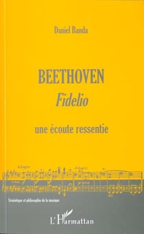 BEETHOVEN : Fidelio, une écoute ressentie