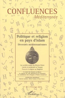 Politique et religion en pays d'islam - diversités méditerranéennes