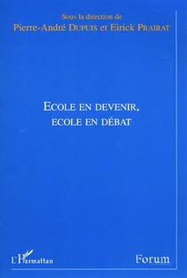 Ecole en devenir, ecole en debat