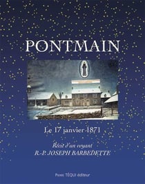 Pontmain, le 17 janvier 1871 : récit d'un voyant