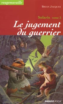 Rougemuraille - Solaris Tome 3 : le jugement du guerrier