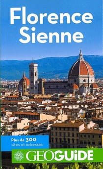 Florence, Sienne