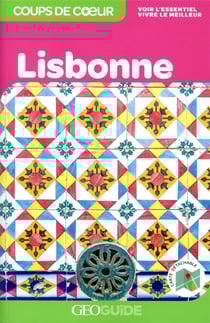 GEOguide coups de coeur : Lisbonne (édition 2020)
