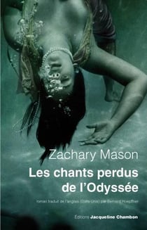 Les chants perdus de l'odyssée