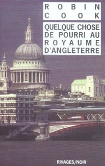 Quelque chose de pourri au royaume d'angleterre