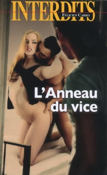 Les interdits : l'anneau du vice