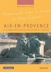 Aix-en-Provence - à la découverte d'une ville et de son histoire
