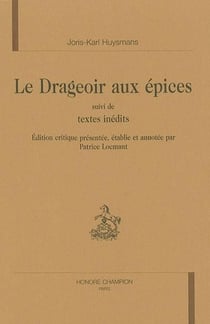 Le drageoir aux épices - textes inédits