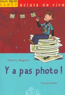 Y a pas photo !