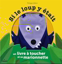 Si le loup y était - un livre à toucher et sa marionnette - coffret
