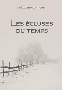 Les écluses du temps