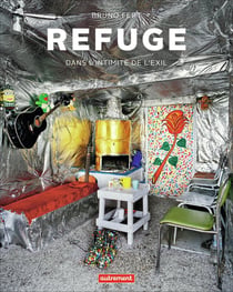 Refuge - dans l'intimité de l'exil