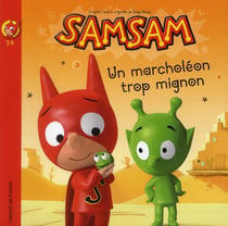 SamSam Tome 24 : un marcholéon trop mignon
