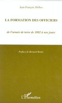 La Formation Des Officiers De L'Armée De Terre De 1802 À Nos Jours