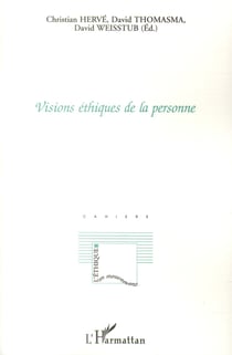 VISIONS ÉTHIQUES DE LA PERSONNE