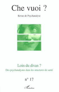 Loin du divan ? des psychanalystes dans les structures de santé