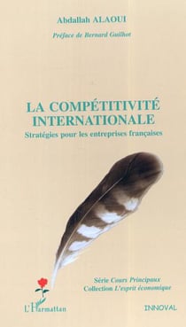La compétitivité internationale : Stratégies pour les entreprises françaises