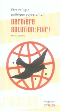 Derniere solution fuir