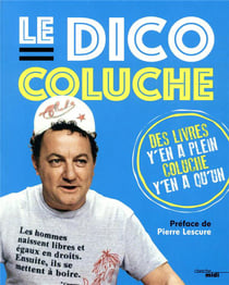 Le dico Coluche