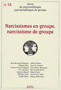 Rppg 38 - narcissismes en groupe narcissisme de groupe