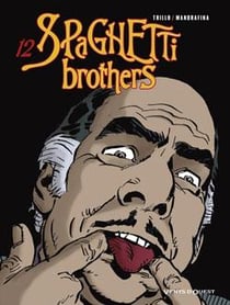 Spaghetti brothers Tome 12