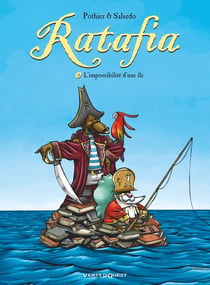 Ratafia Tome 3 : l'Impossibilité d'une île