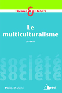 Le multiculturalisme (3e édition)