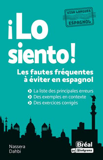 Lo siento ! les fautes fréquentes à éviter en espagnol