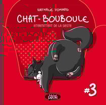 Chat-Bouboule Tome 3 : intermittent de la sieste