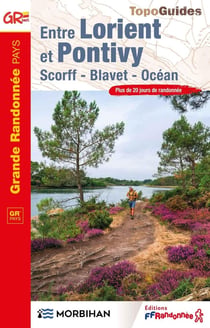 Entre Lorient et Pontivy : Scorff - Blavet - Océan - GR Pays