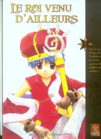 Le roi venu d'ailleurs Tome 1