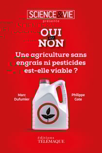 Oui ou non - une agriculture sans engrais ni pesticides est-elle valable ?