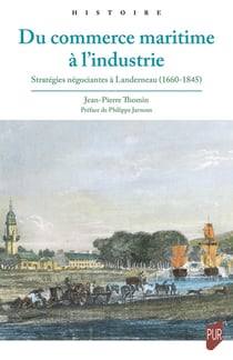 Du commerce maritime à l'industrie