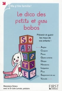 Le dico des petits et gros bobos